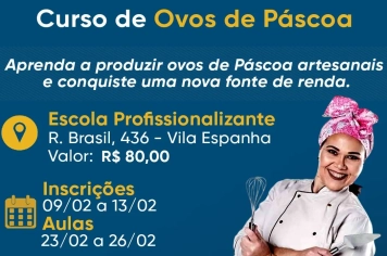 Escola Profissionalizante abre inscrições para curso de ovos de páscoa