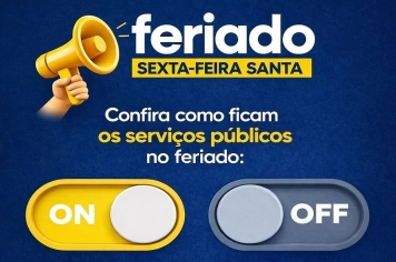 Feriado de Sexta-feira Santa altera serviços municipais em Tupã