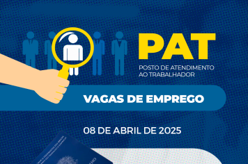 PAT tem quase 140 vagas de emprego 