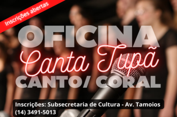 Tupã terá oficina gratuita de Canto no Teatro Municipal