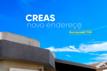 Creas já atende em novo endereço