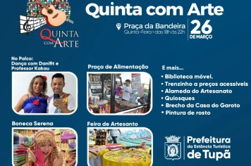 Cultura, lazer e diversão marcam o Quinta com Arte nesta quinta-feira (26)