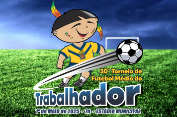 Torneio do Trabalhador vai mobilizar equipes masculinas e femininas