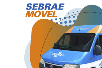 Sebrae Móvel atende empreendedores tupãenses nesta quarta