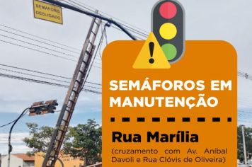 Semáforos na Rua Marília passam por manutenção; motorista deve ficar atento