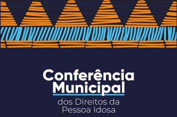 Tupã realiza conferência para debater direitos da pessoa idosa