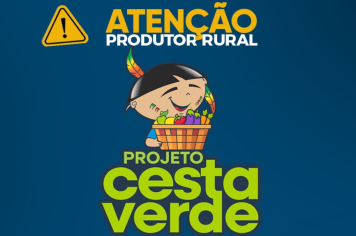 Prefeitura abre credenciamento para agricultores interessados em fornecer produtos ao “Cesta Verde”