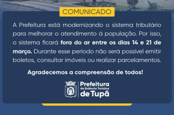 Sistema tributário da Prefeitura fica fora do ar entre os dias 14 e 21 de março