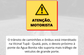 Trânsito de veículos de grande porte está interditado na vicinal Tupã- Quatá 