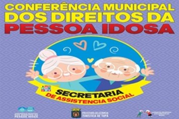 Amanhã acontece a 1° Conferência Municipal da Pessoa Idosa