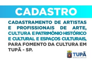 CADASTRO DE ARTISTAS E PROFISSIONAIS DE ARTE;* CULTURA E PATRIMÔNIO HISTÓRICO E CULTURAL