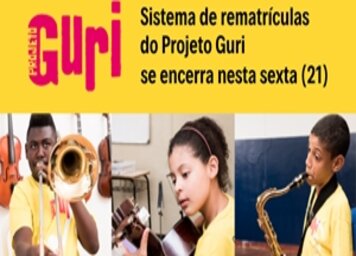 Sistema de rematrículas do Projeto Guri se encerra nesta sexta-feira