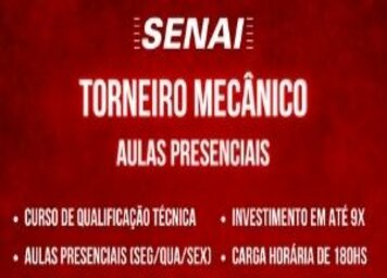 Senai reabre inscrições para o curso de torneiro mecânico