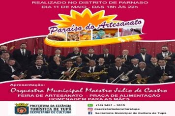 Paraíso do Artesanato contará com apresentação da Orquestra Municipal “Maestro Júlio de Castro”