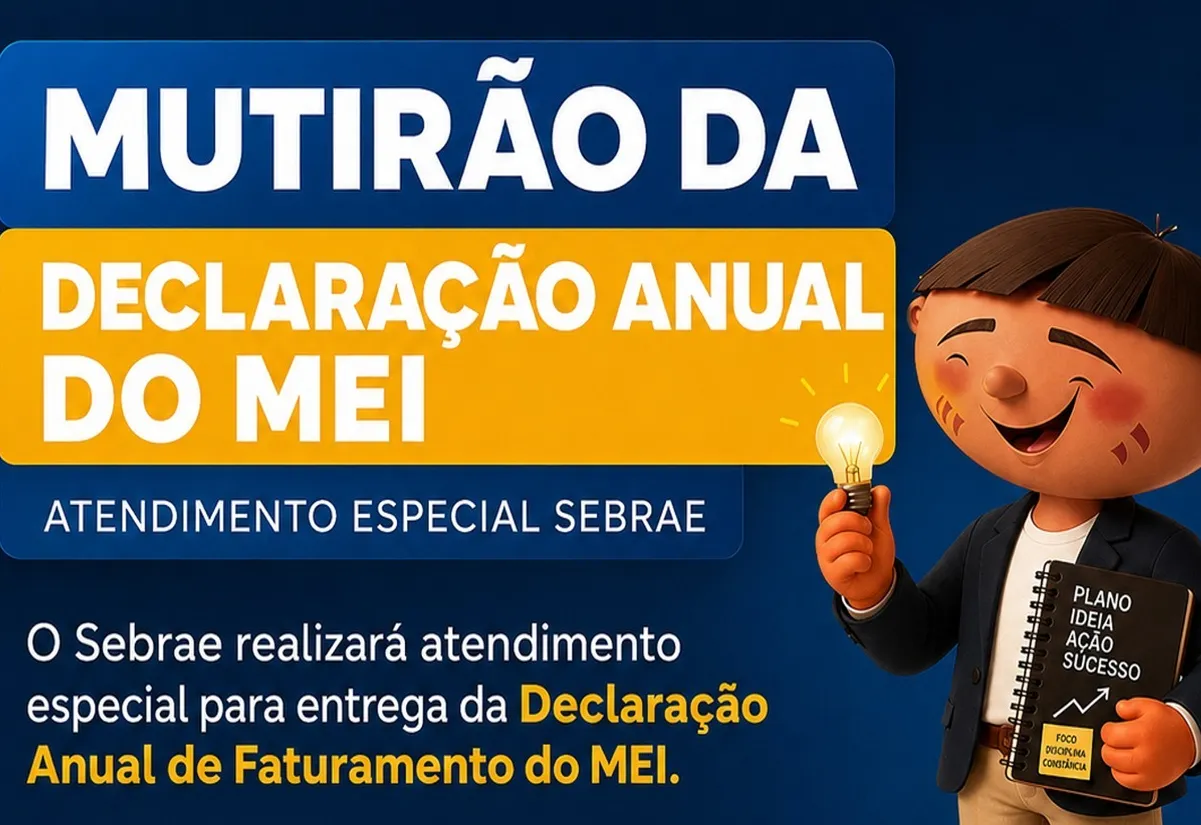 Semana do MEI terá mutirão para Declaração Anual de Faturamento