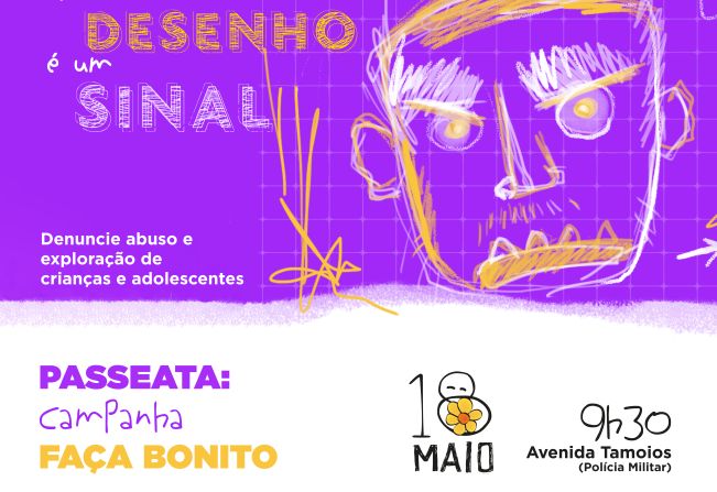 Campanha Faça Bonito terá passeata contra o abuso e a exploração sexual