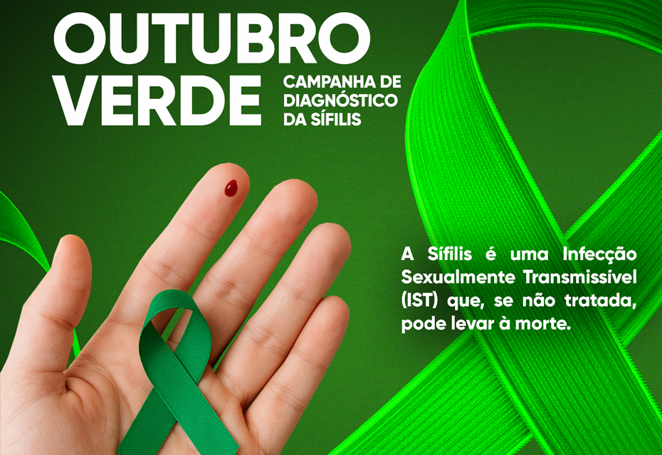 Outubro Verde chama a atenção para a importância de ações de prevenção contra sífilis