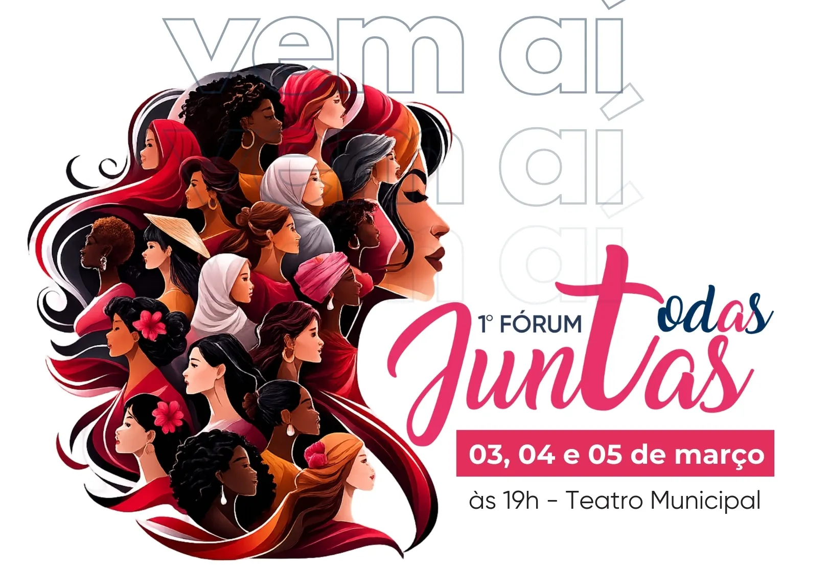 Todas Juntas: Fórum promove diálogo e fortalecimento das mulheres