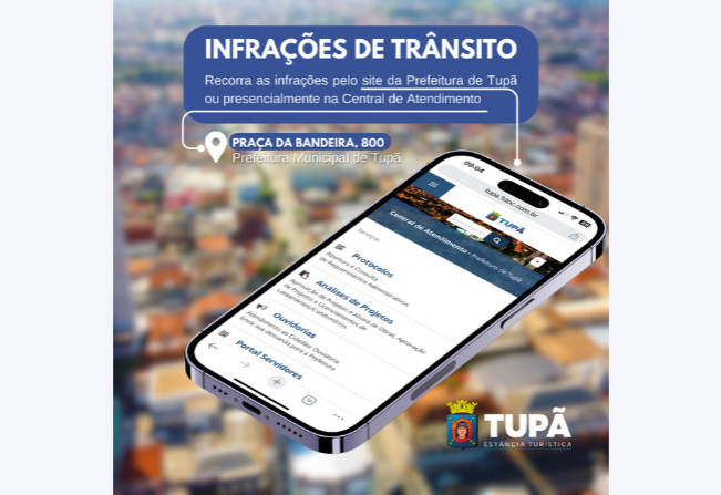 Tupãense pode recorrer das infrações via site da Prefeitura ou pela Central de Atendimento
