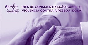 CREAS de Tupã alerta para os diferentes tipos de violência contra os idosos