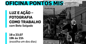 MIS abre 50 vagas para a oficina “Luz e Ação - Fotografia como trabalho”