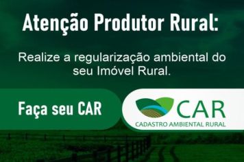 Prefeitura de Tupã Convoca Produtores Rurais para Regularização do Cadastro Ambiental Rural (CAR)