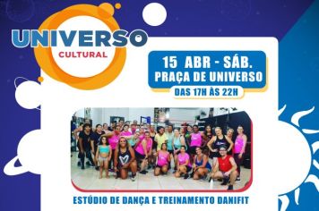 Universo Cultural terá Estúdio Danifit neste sábado, 15