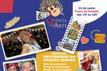 Quinta com Arte desta semana comemora 2 anos da Boneca Serena