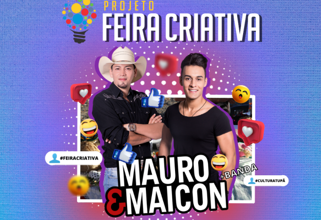 Feira Criativa encerra edições de 2021 com apresentações da dupla Mauro e Maicon